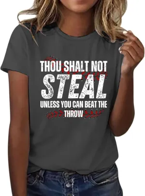 Baseball Shirt Women Thou Shall Not Steal Unless You Can Beat The Throw Tee Letter Shirts Short Sleeve T Shirt