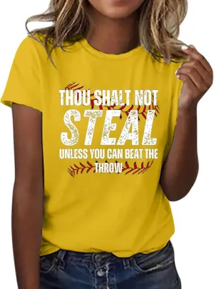 Baseball Shirt Women Thou Shall Not Steal Unless You Can Beat The Throw Tee Letter Shirts Short Sleeve T Shirt