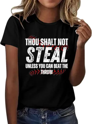 Baseball Shirt Women Thou Shall Not Steal Unless You Can Beat The Throw Tee Letter Shirts Short Sleeve T Shirt