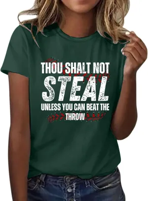 Baseball Shirt Women Thou Shall Not Steal Unless You Can Beat The Throw Tee Letter Shirts Short Sleeve T Shirt