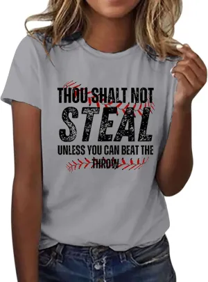 Baseball Shirt Women Thou Shall Not Steal Unless You Can Beat The Throw Tee Letter Shirts Short Sleeve T Shirt