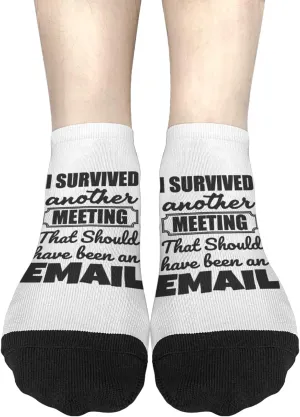 I Survived Another Meeting That Should Have Been An Email Socks Low Cut Socks Novelty Socks Men Socks Birthday Gifts for Girls Low Cut Socks, White